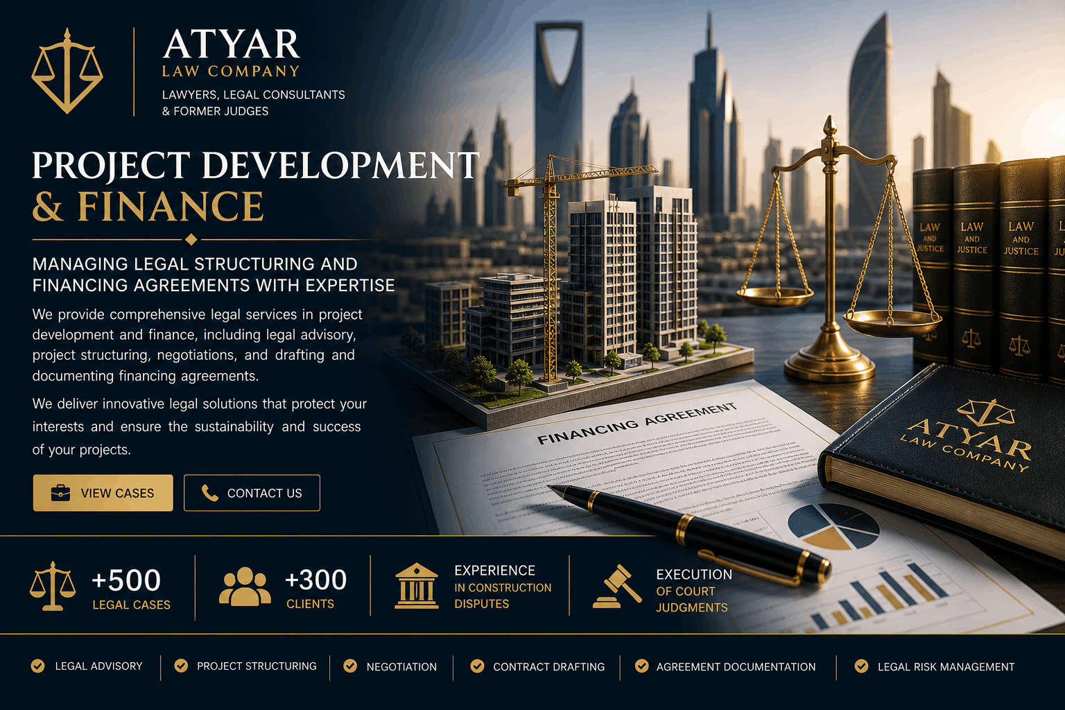Legal advisory for project development and finance in Saudi Arabia, including contract drafting, project structuring, and financing agreements by Atyar Law company.
